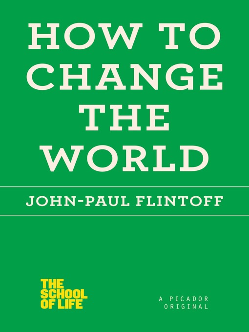 Title details for How to Change the World by John-Paul Flintoff - Wait list